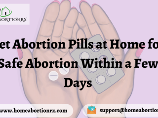 Get Abortion Pills at Home for Safe Abortion Within a Few Days